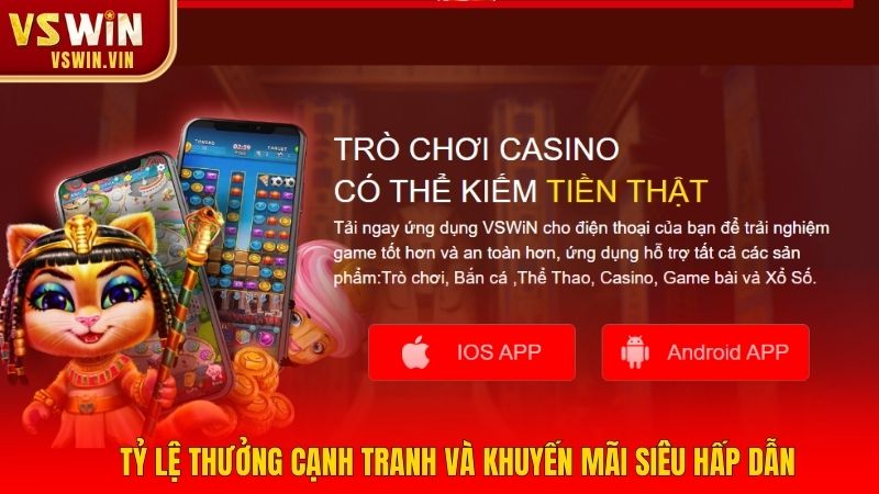 Tỷ lệ thưởng cạnh tranh và khuyến mãi siêu hấp dẫn