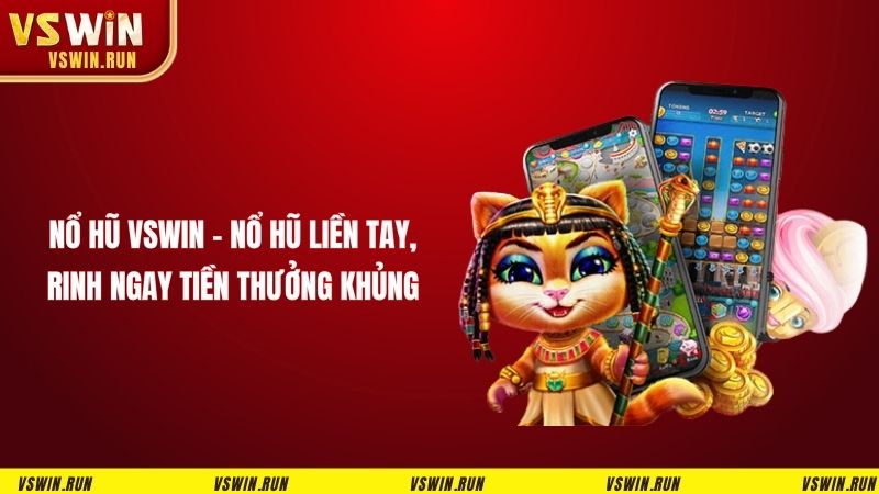 Khám phá sảnh chơi đặc biệt tại Nổ hũ VSWIN