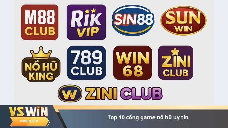 top 10 cổng game nổ hũ uy tín